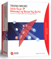 Trend Micro™ InterScan™ Messaging Security Suite